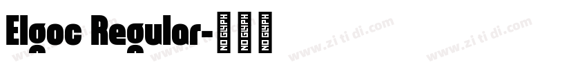 Elgoc Regular字体转换